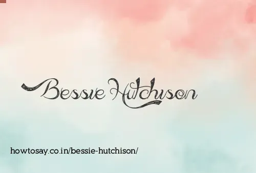 Bessie Hutchison