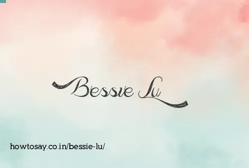 Bessie Lu