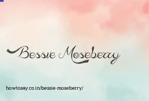 Bessie Moseberry