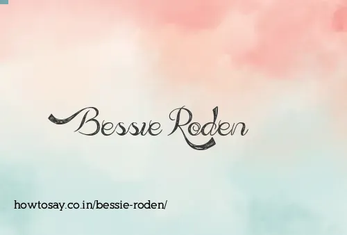Bessie Roden