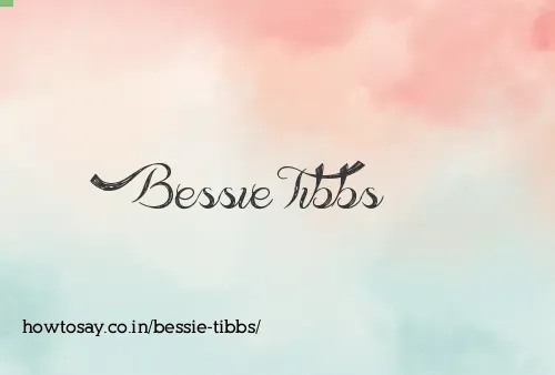 Bessie Tibbs