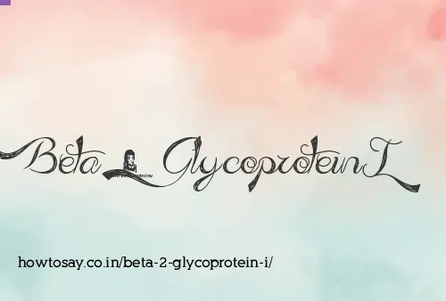 Beta 2 Glycoprotein I