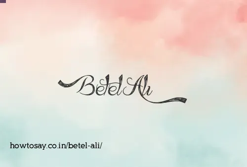 Betel Ali