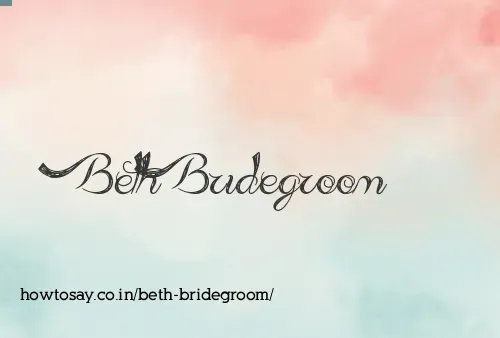 Beth Bridegroom