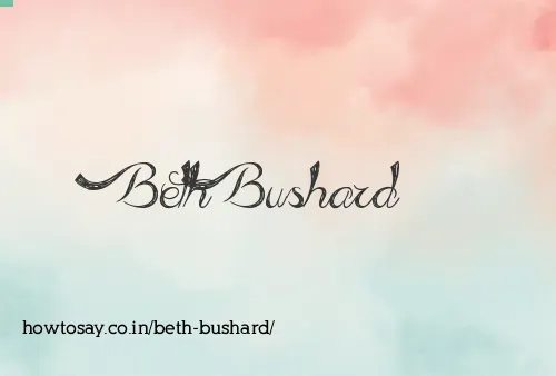Beth Bushard
