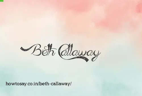 Beth Callaway