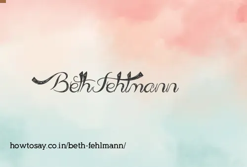 Beth Fehlmann