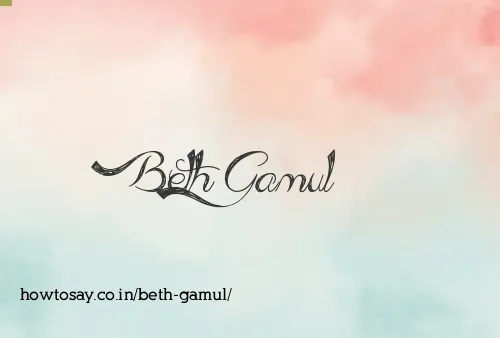 Beth Gamul