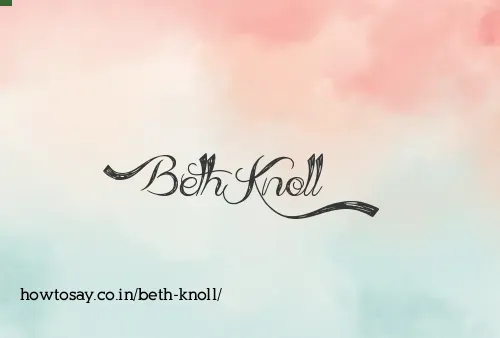 Beth Knoll