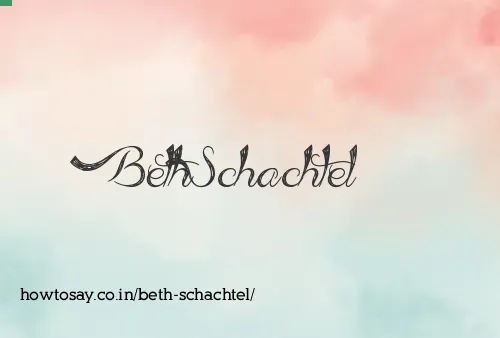 Beth Schachtel