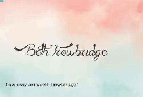 Beth Trowbridge