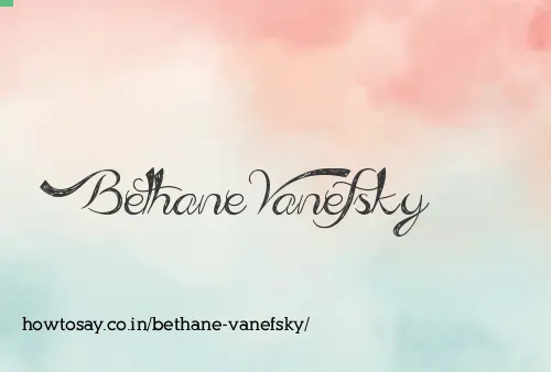 Bethane Vanefsky