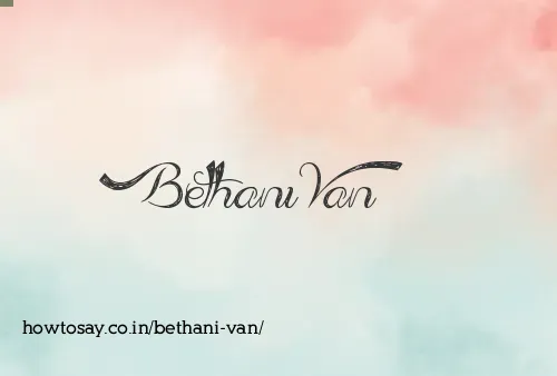 Bethani Van