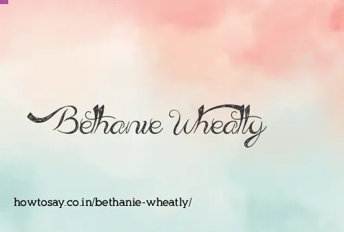 Bethanie Wheatly