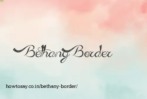 Bethany Border