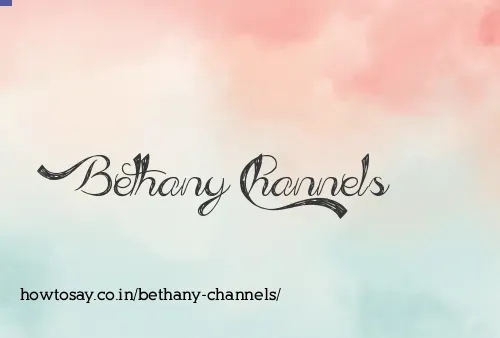 Bethany Channels