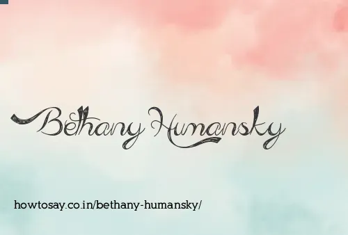 Bethany Humansky