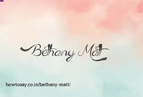 Bethany Matt