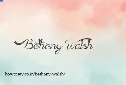 Bethany Walsh