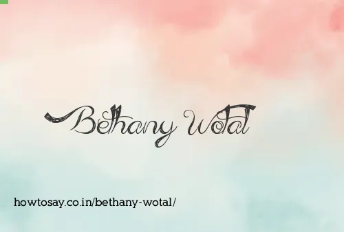 Bethany Wotal
