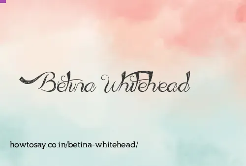 Betina Whitehead