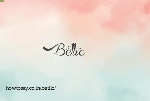 Betlic
