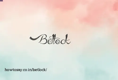 Betlock