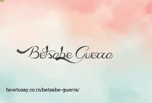 Betsabe Guerra