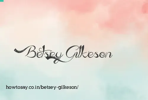 Betsey Gilkeson