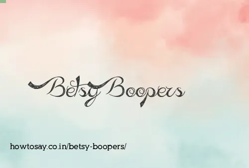 Betsy Boopers