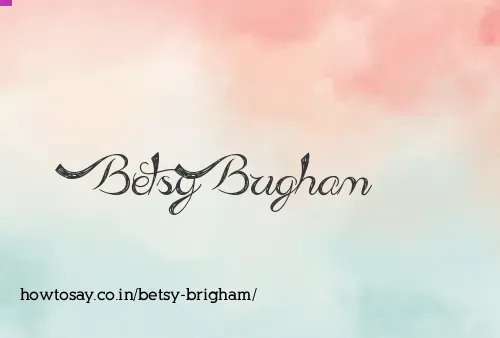Betsy Brigham