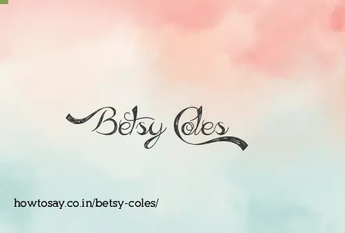 Betsy Coles