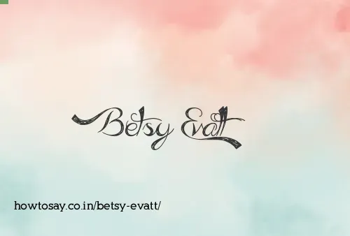 Betsy Evatt
