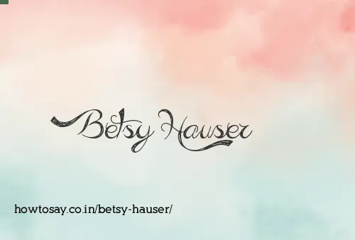 Betsy Hauser