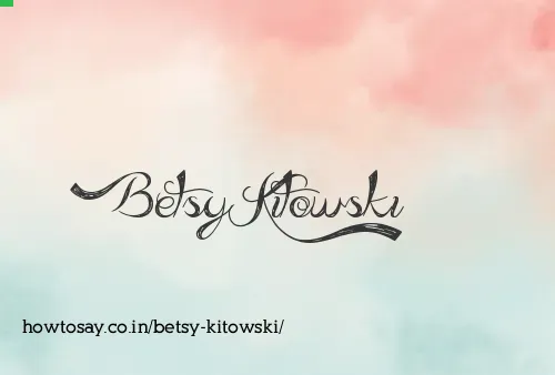 Betsy Kitowski