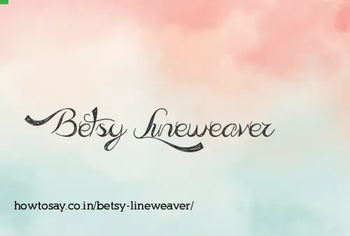 Betsy Lineweaver