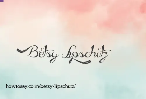 Betsy Lipschutz