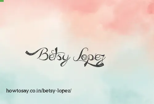Betsy Lopez