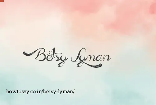 Betsy Lyman