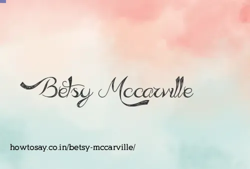 Betsy Mccarville