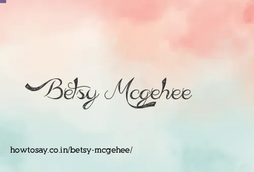 Betsy Mcgehee
