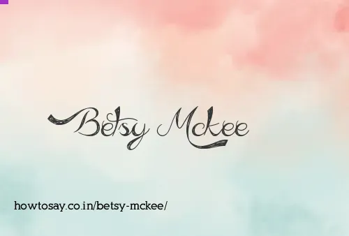 Betsy Mckee