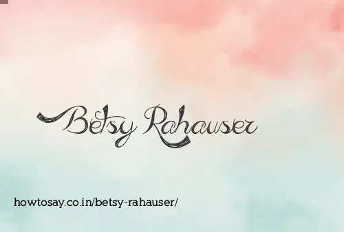 Betsy Rahauser
