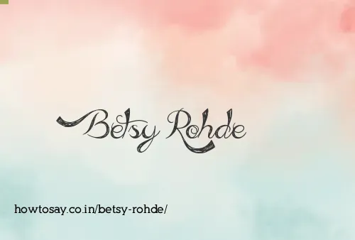 Betsy Rohde