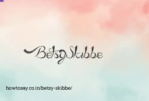 Betsy Skibbe