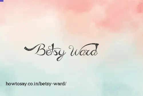 Betsy Ward