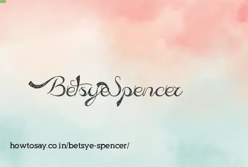 Betsye Spencer