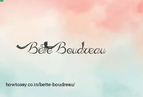 Bette Boudreau