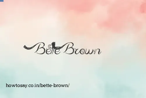 Bette Brown
