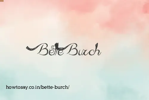 Bette Burch